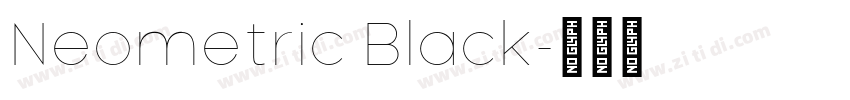 Neometric Black字体转换